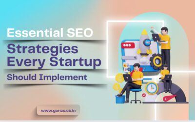 Essential SEO Strategies Every Startup Should Implement