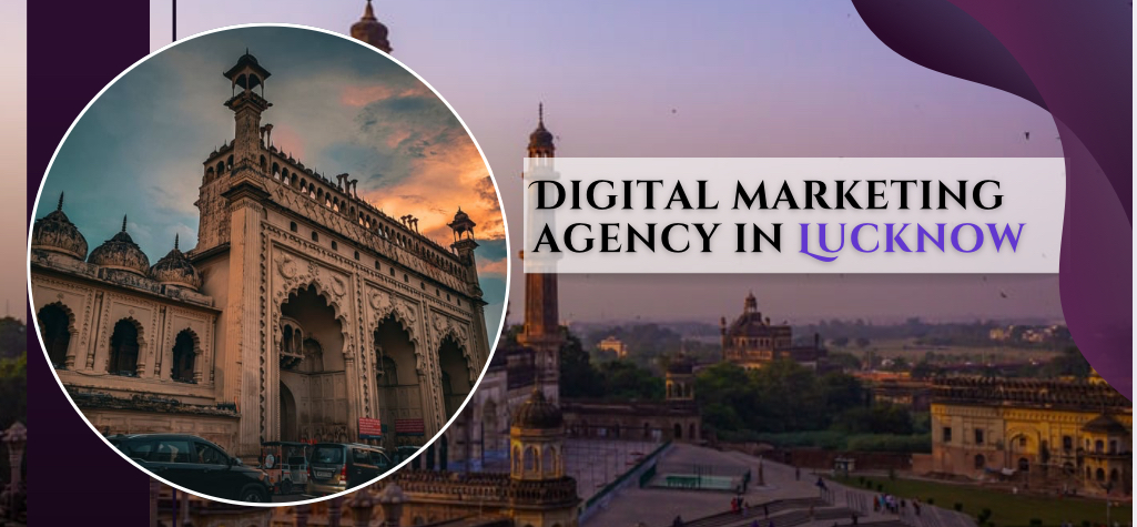 Digital Marketing Agency in Lucknow Digital Marketing Agency in Lucknow